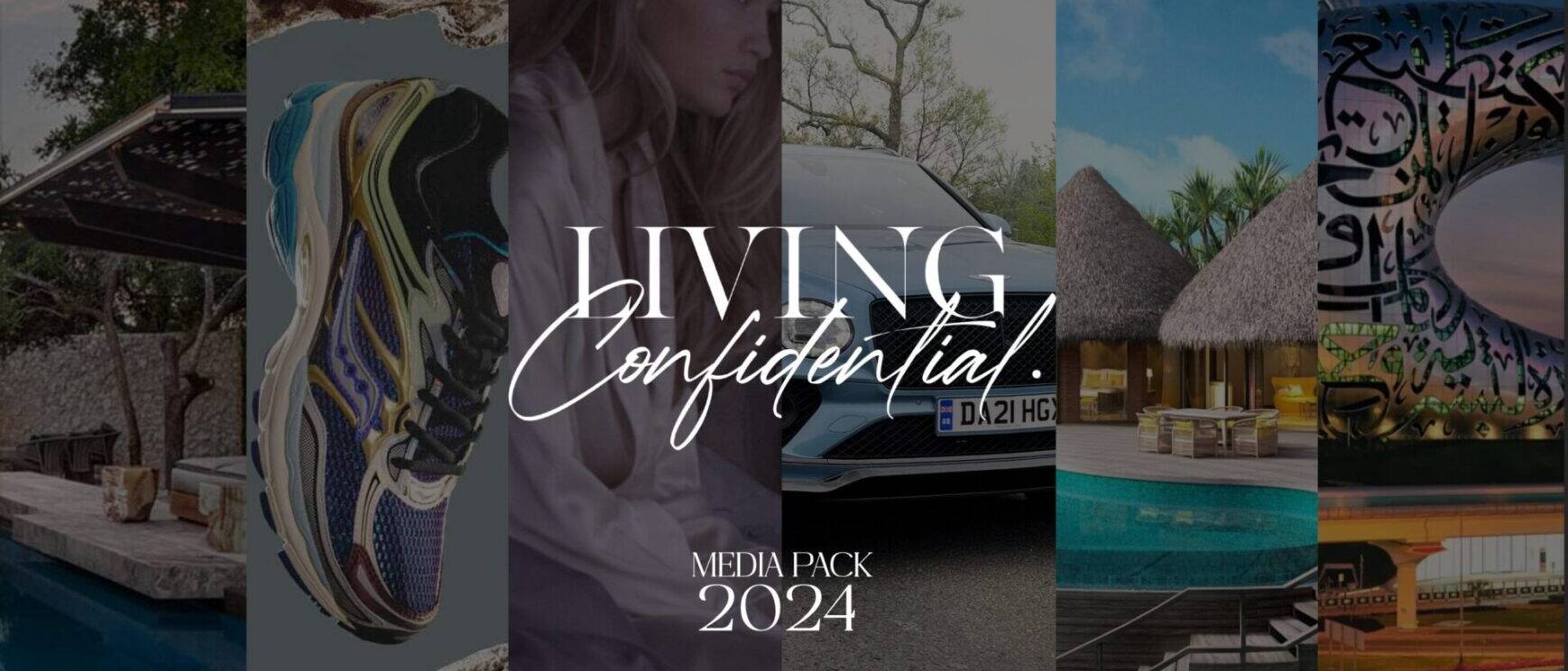 Living Confidential 2024 media pack.